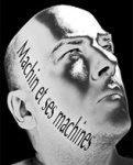Machin Et ses machines
